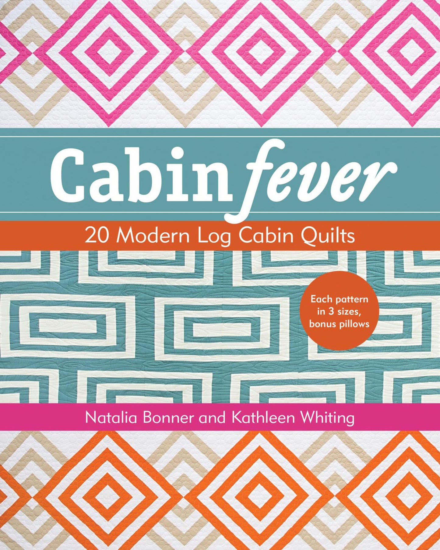 Cabin Fever - 20 Modern Log Cabin Quilts - Whiting, Kathleen