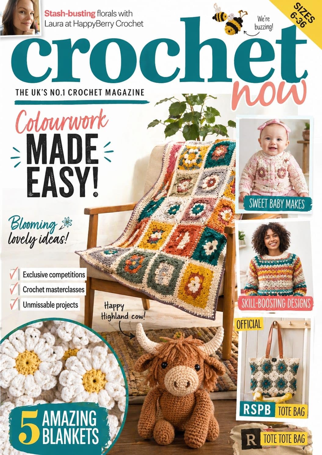 Crochet Now Magazine Featuring Colourwork Made Easy Blooming Lovely Ideas