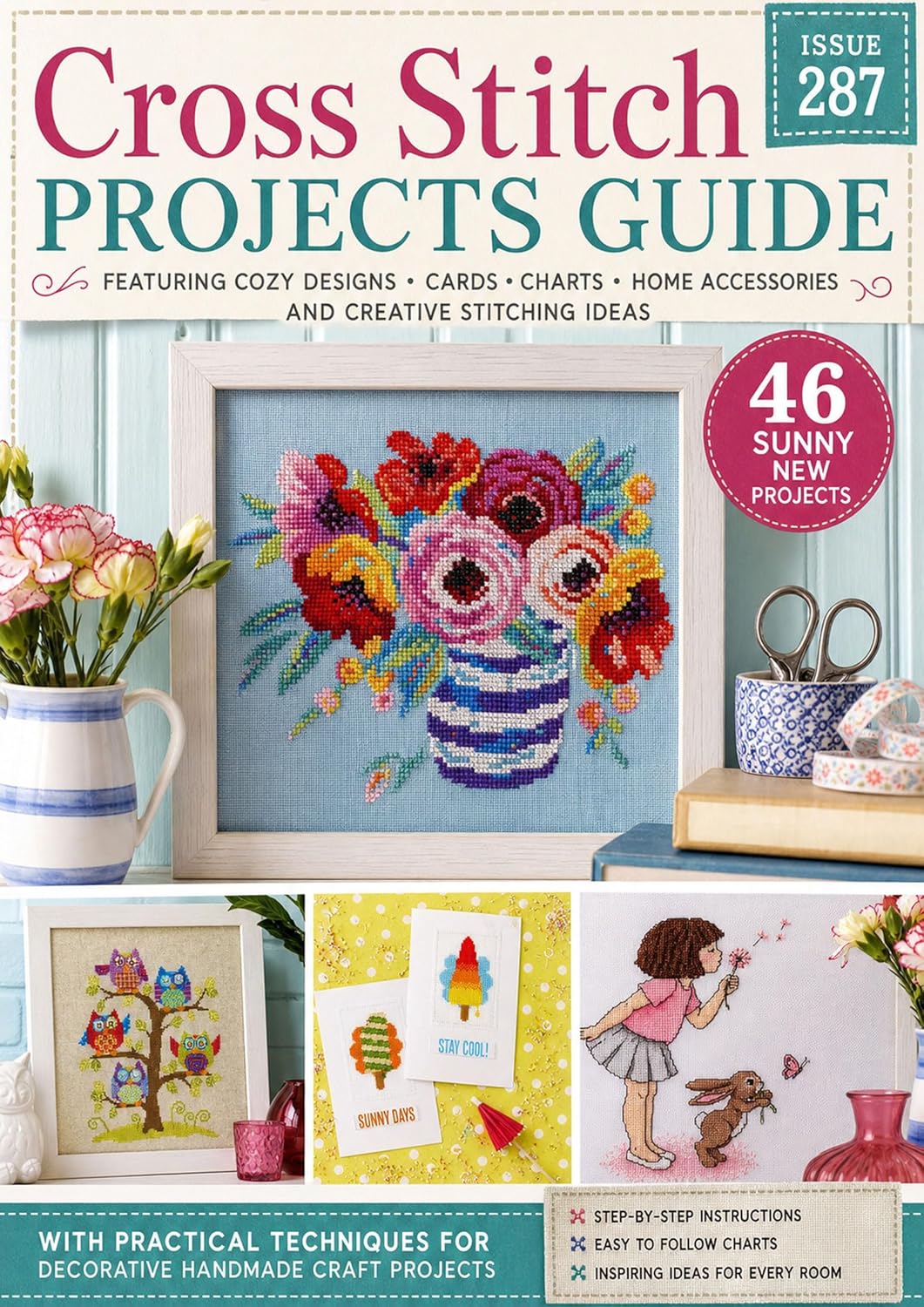 Cross Stitch Projects Guide Summer Issue - Featuring Sunny Designs