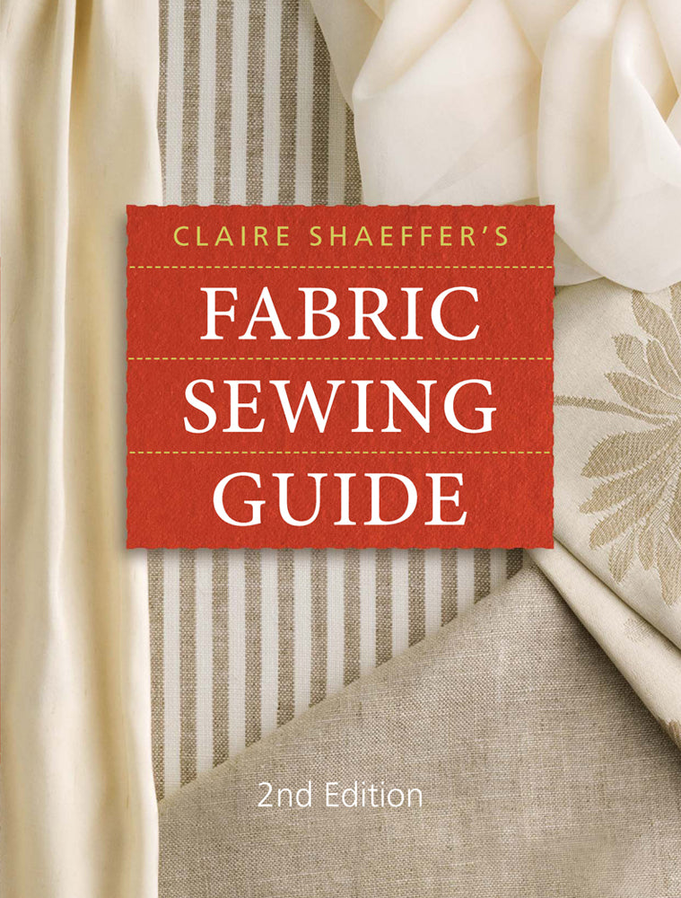 Fabric Sewing Guide (Claire Shaeffer)