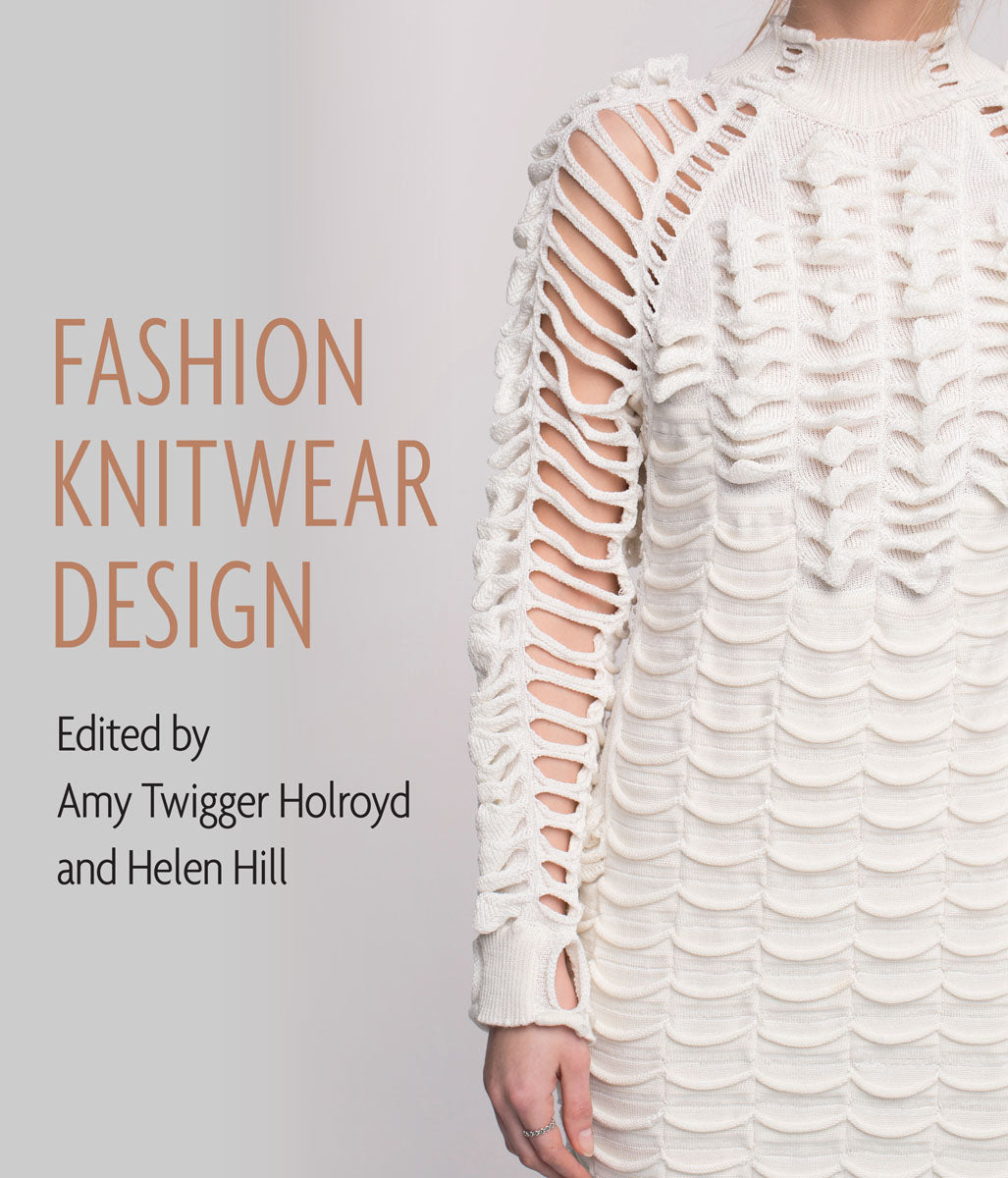 Fashion Knitwear Design (Amy Twigger Holroyd) (2019)