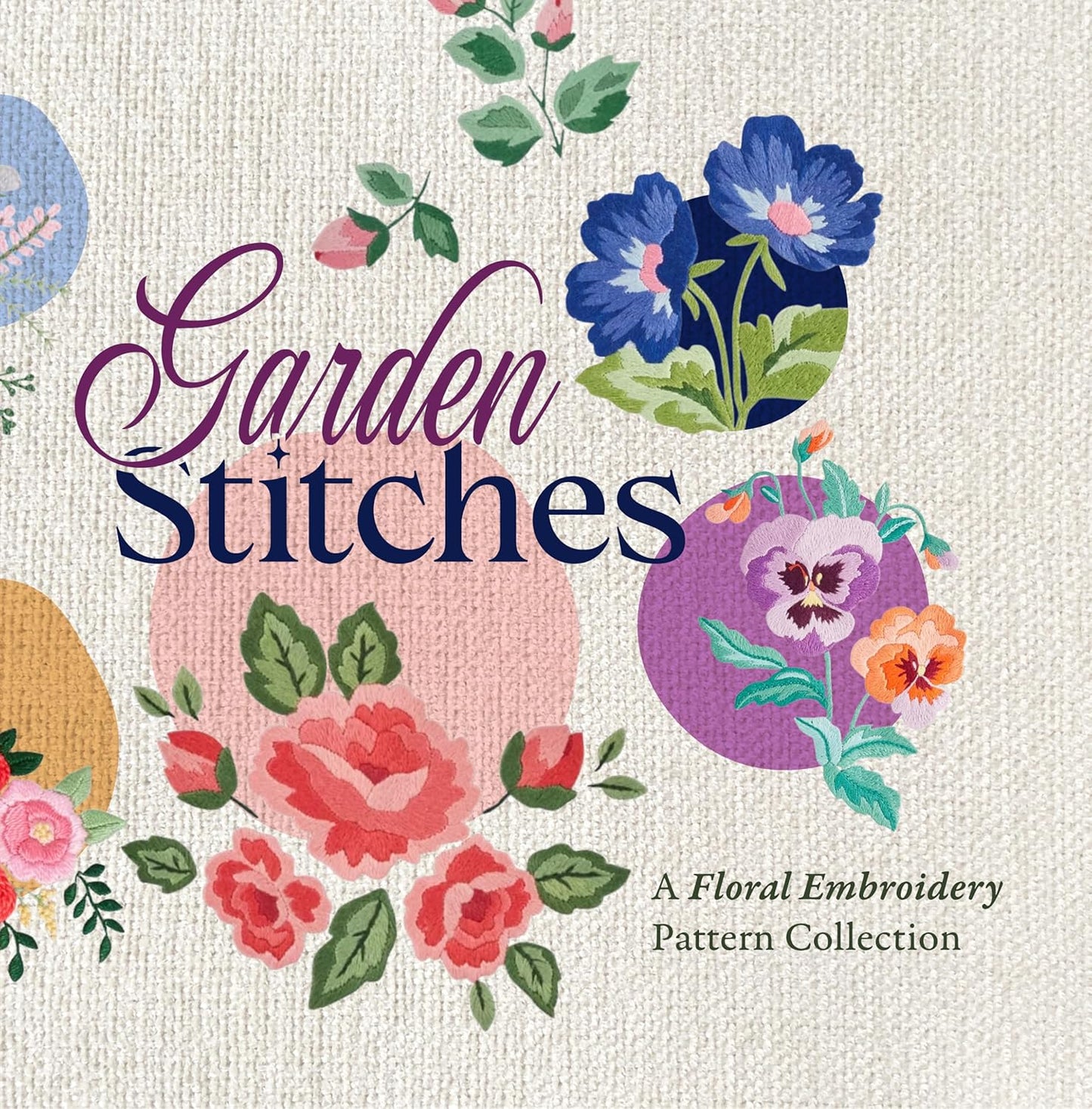 Garden Stitches - A Floral Embroidery Pattern Collection (English Edition)