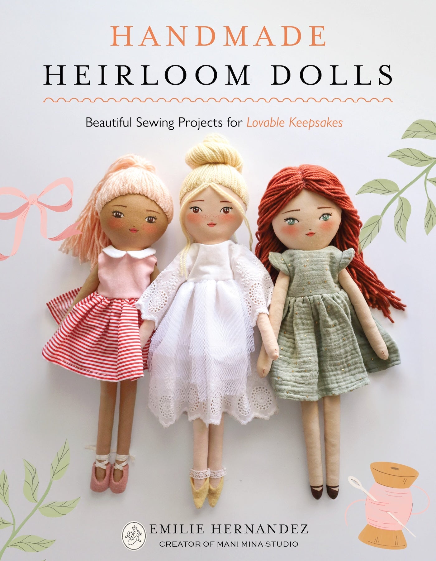 Handmade Heirloom Dolls (Emelie Hernandez)