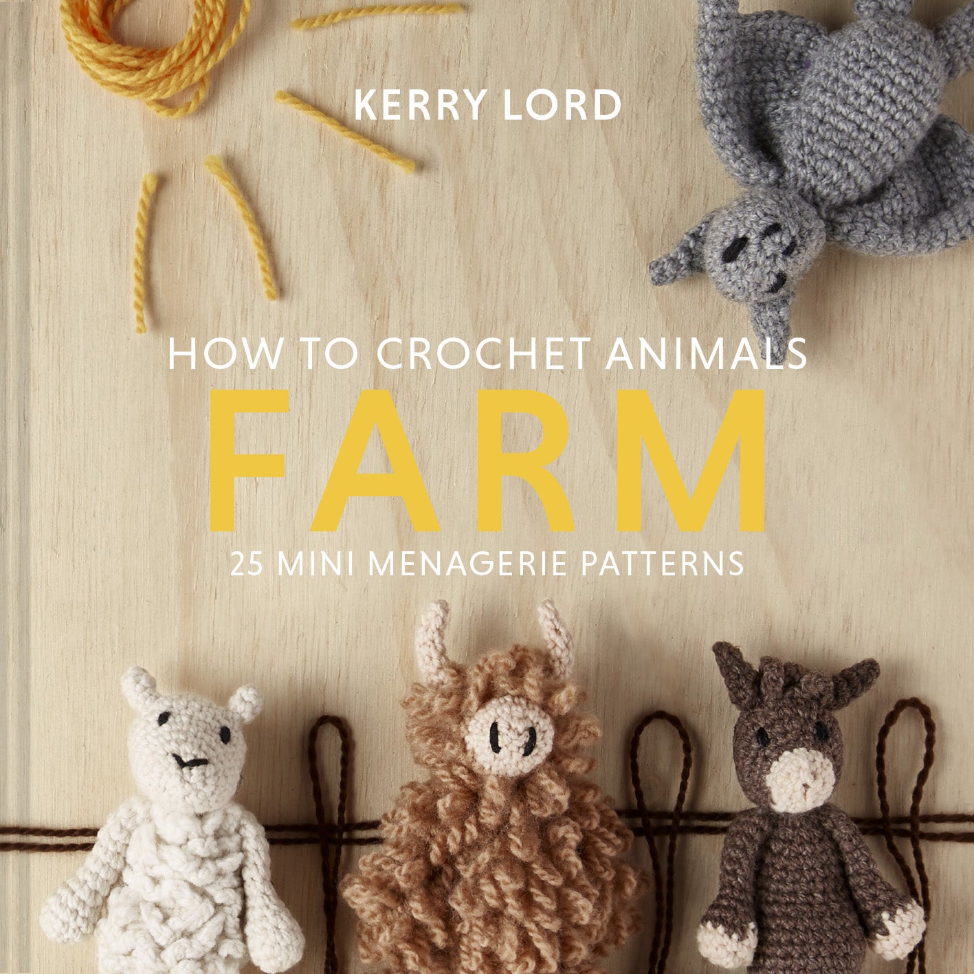 How to Crochet Animals - Farm (Kerry Lord)