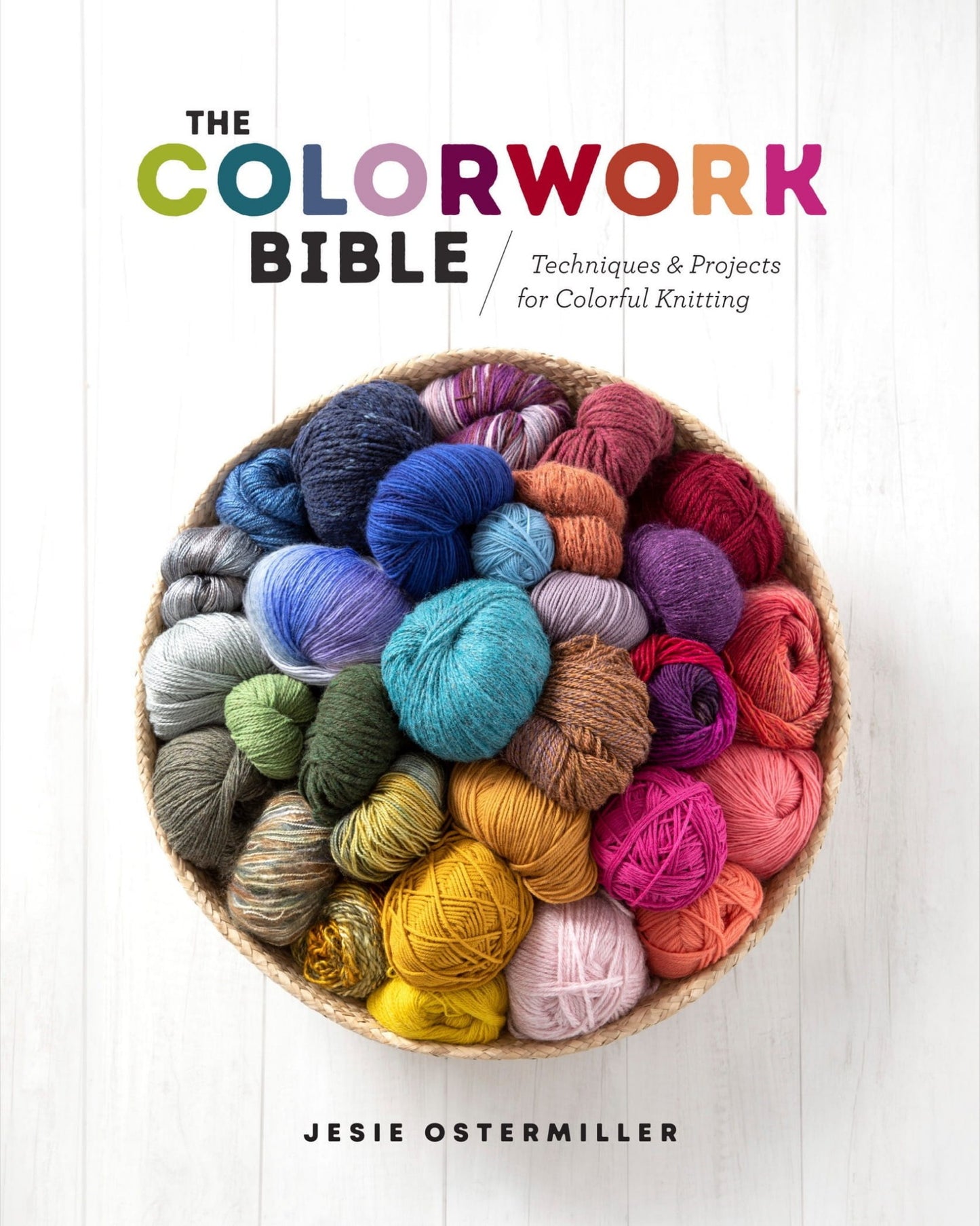 Jesie Ostermiller - The Colorwork Bible - 2020