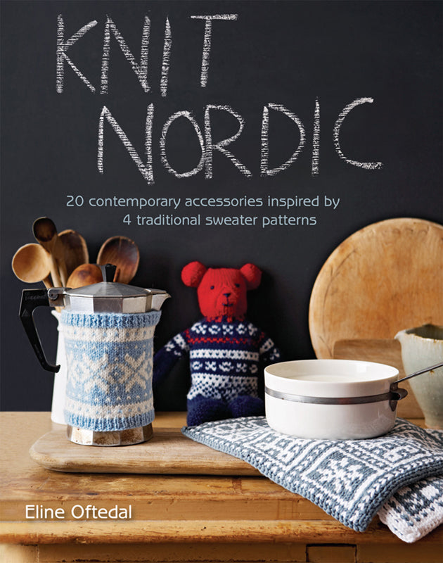Knit Nordic - Eline Oftedal (2013)