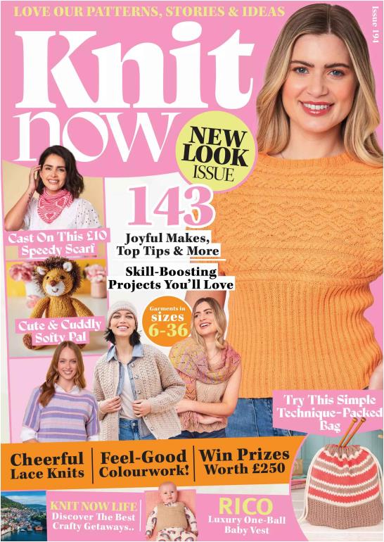 Knit Now - Issue 194, 2026