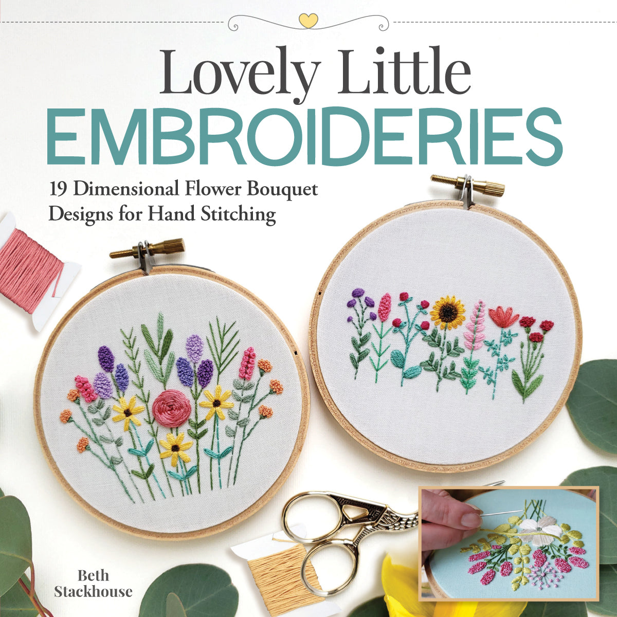 Lovely Little Embroideries - Stackhouse, Beth