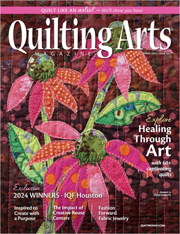 Quilting Arts Magazine - Issue 125 (2025) Spring
