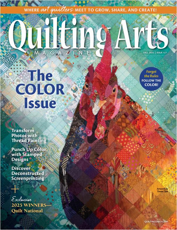 Quilting Arts Magazine - Issue 127, Fall 2025