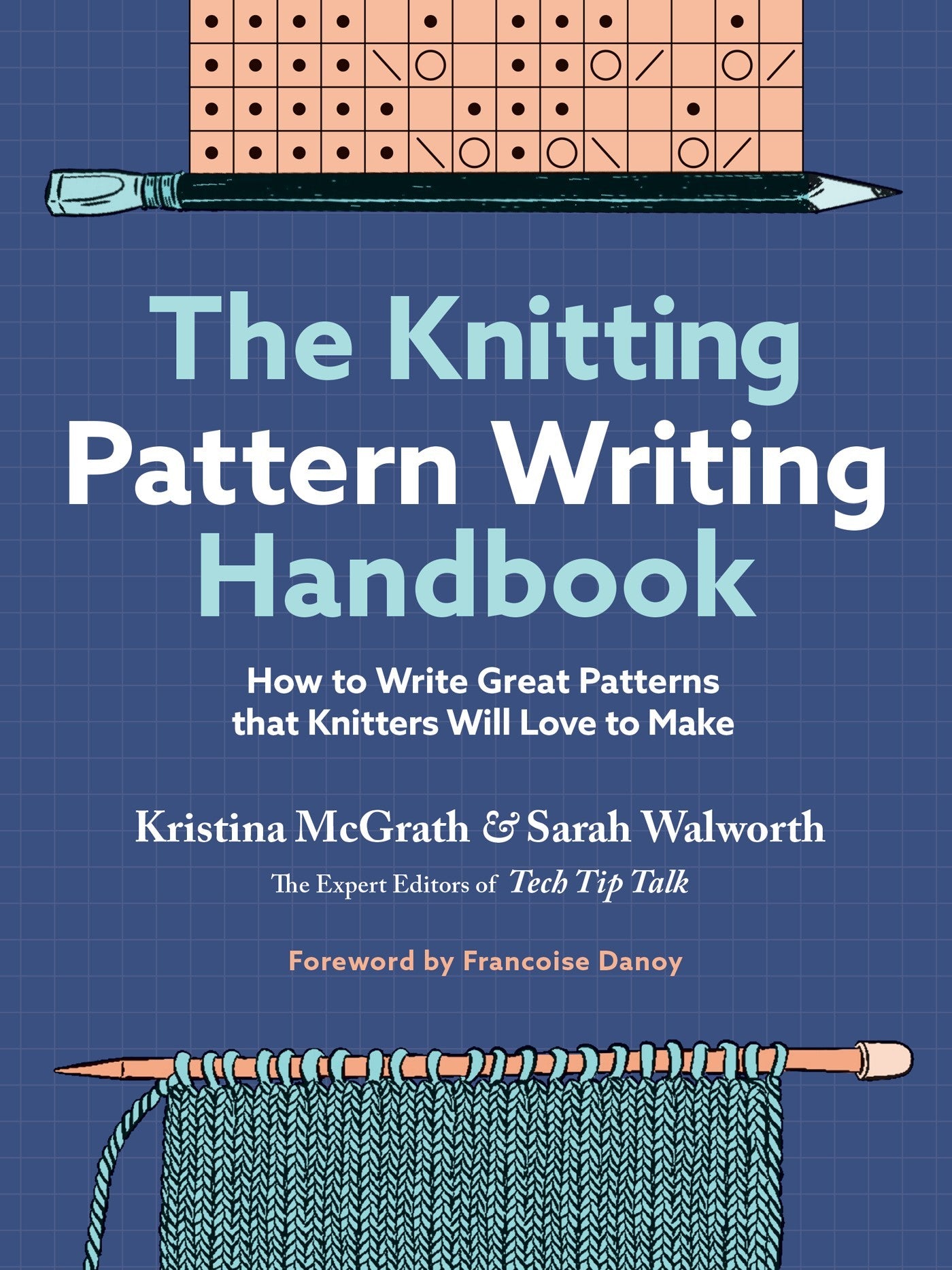 The Knitting Pattern Writing Handbook (Kristina McGarth & Sarah Walworth) (2023)