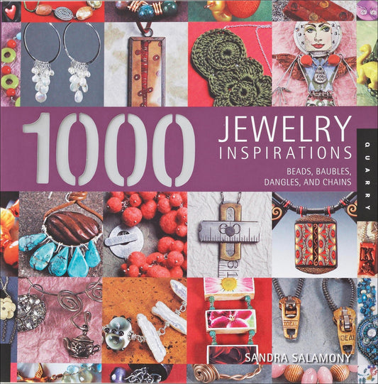 1000 Jewelry Inspirations - Beads, Baubles, Dangles, and Chains (1000 Series)