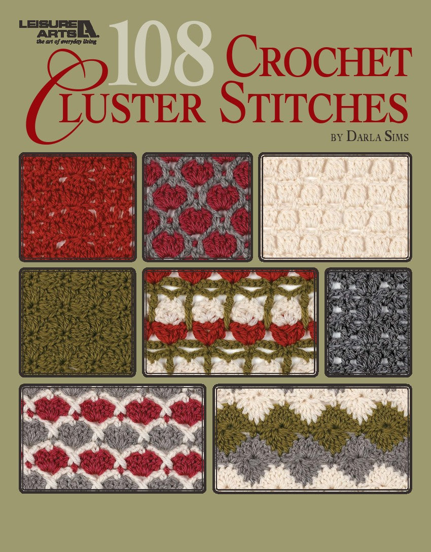 108 Crochet Cluster Stitches (Darla Sims)