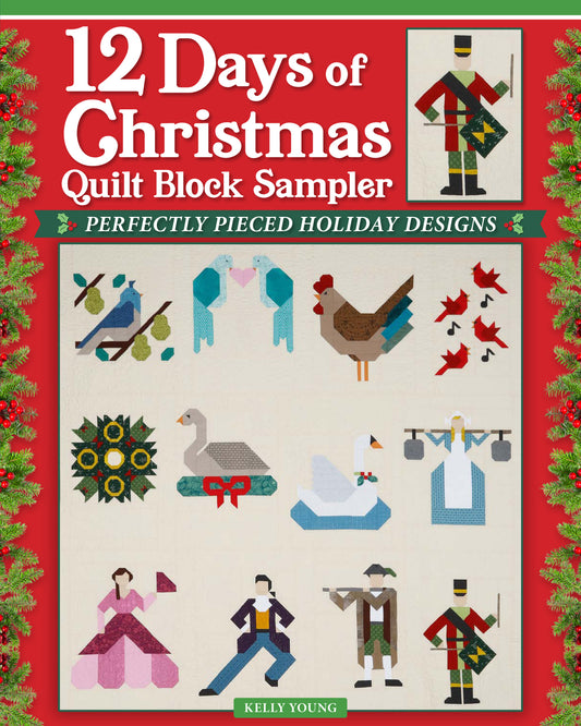 12 Days of Christmas Quilt Block Sampler (Kelly Young)