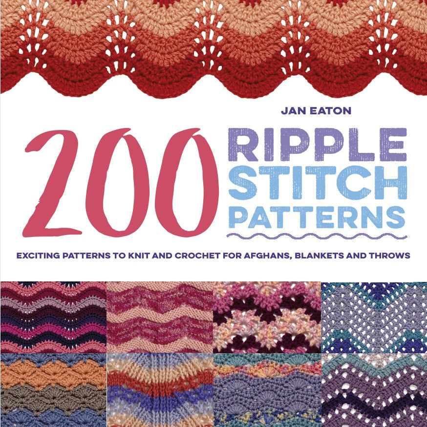 200 Ripple Stitch Patterns by Jan Eaton