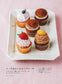 Cute Sweets from Pastry Chef Recipes