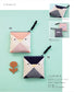 Quick and Easy Sewing with a Sewing Machine! Fabric Scraps for Small Accessories (Lady Boutique Series)