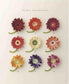 Complete Collection of Crochet Corsages (2022)