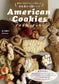 American Cookies - 56 Home Sweets Recipes Packed with History and Culture (Akiko Hara) (2019)