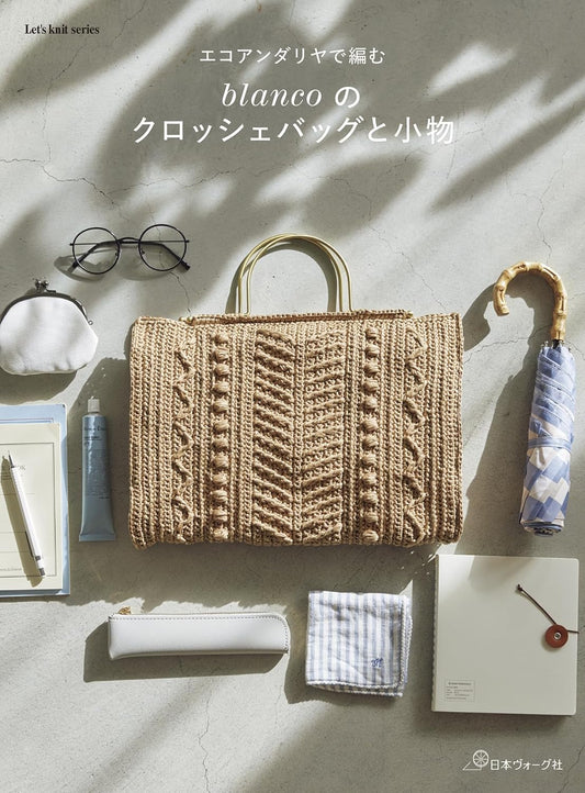 Crochet Bags and Accessories Using Eco Andaria Yarn (Blanco) (2026)
