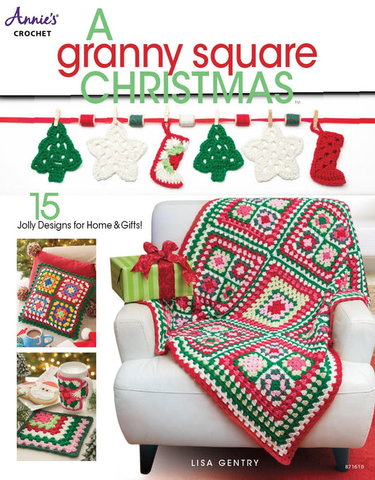 A Granny Square Christmas (Annie's Crochet)