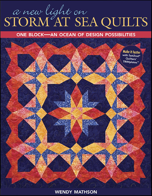 A New Light on Storm at Sea Quilts - Mathson, Wendy