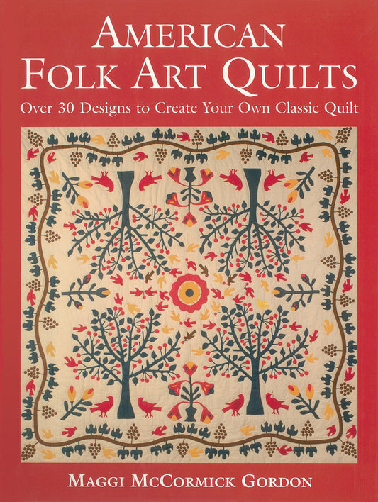 American Folk Art Quilts (Maggi McCormick Gordon)