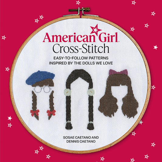 American Girl Cross-Stitch (Sosae Caetano and Dennis Caetano)