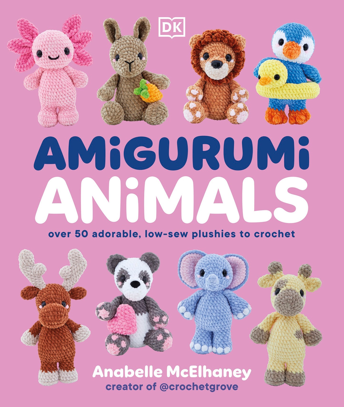 Amigurumi Animals - Anabelle Mcelhaney