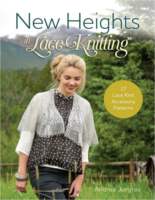 Andrea Jurgrau - New Heights In Lace Knitting (2016)