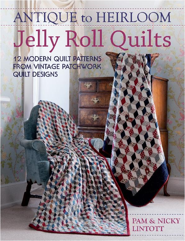 Antique to Heirloom Jelly Roll Quilts (2020)