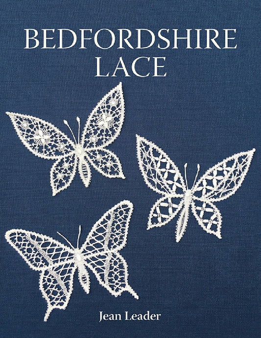 Bedfordshire Lace by Jean Leader