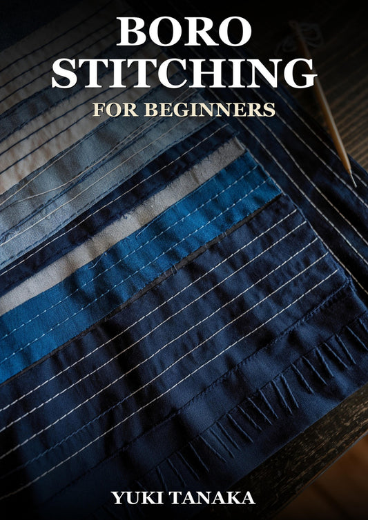 Boro Stitching for Beginners (Tanaka, Yuki)