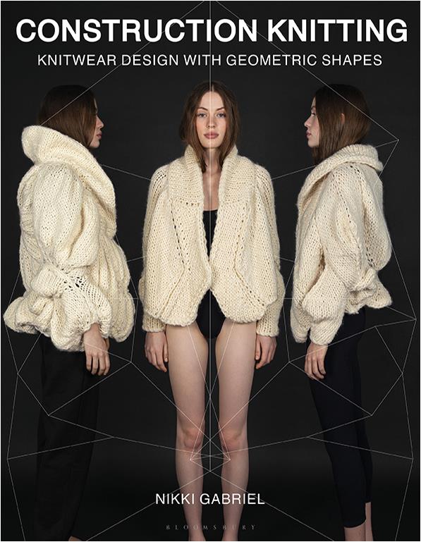 Construction Knitting - Knitwear Design With Geometric Shapes (Nikki Gabriel)