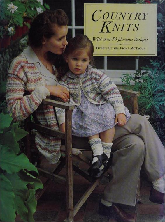 Country Knits With Over 30 Glorious Designs (Debbie Bliss & Fiona McTague)