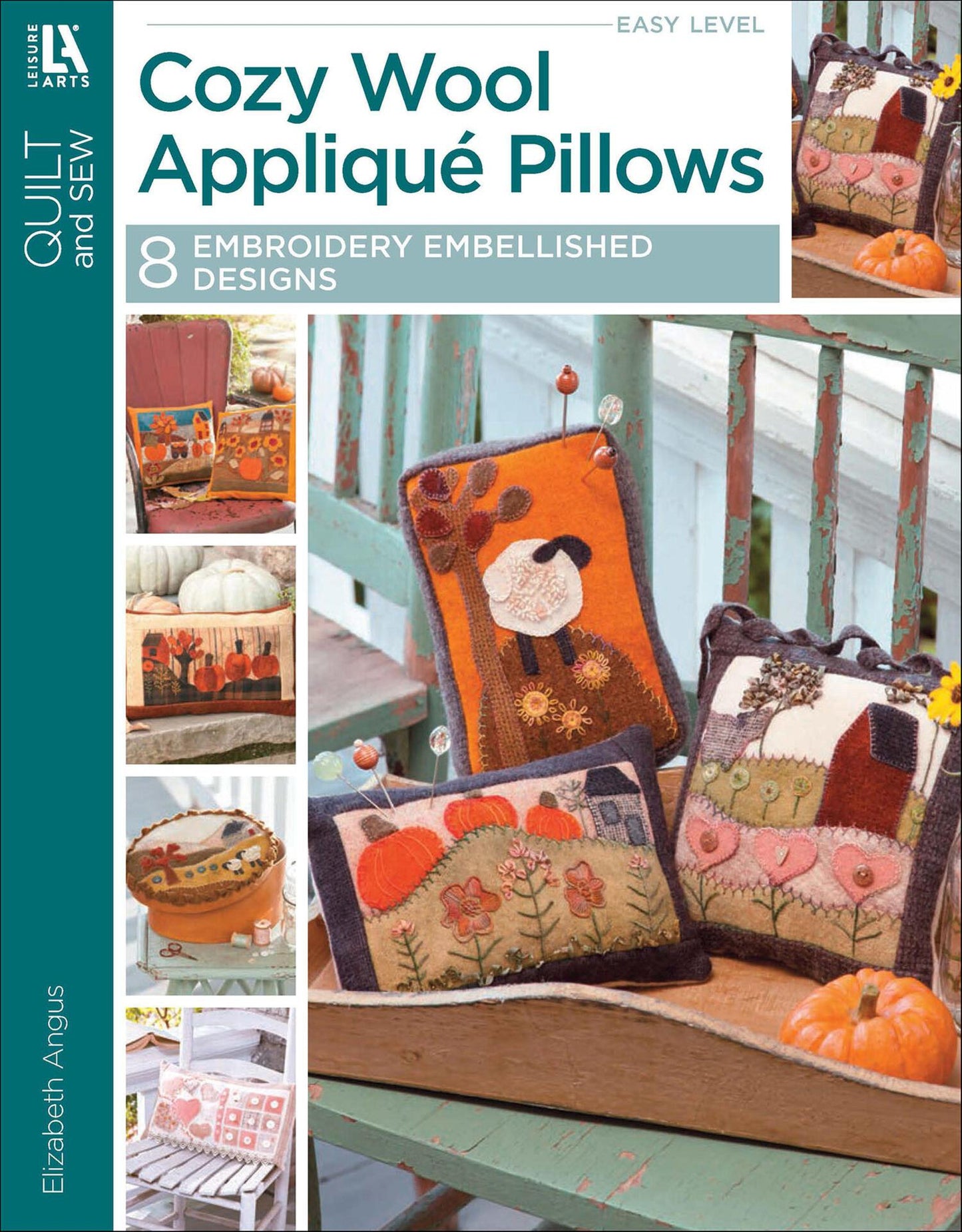Cozy Wool Applique Pillows - 8 Embroidery Embellished Designs- Angus, Elizabeth