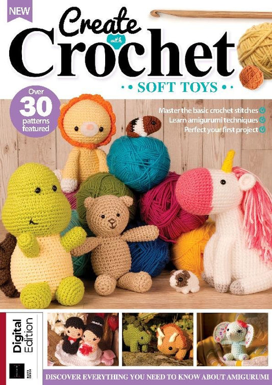 Create With Crochet Soft Toys - 8th Edition, 2024