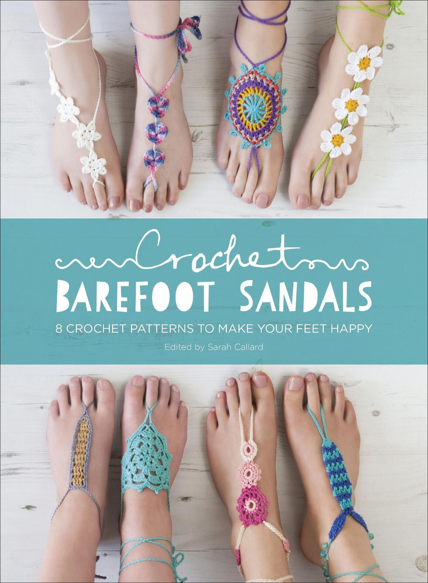 Crochet Barefoot Sandals - 8 Crochet Patterns for Barefoot Sandals
