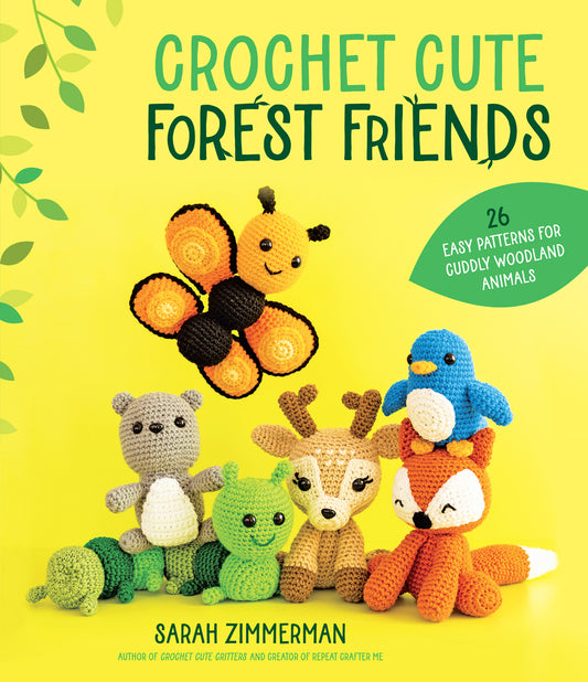 Crochet Cute Forest Friends (Sarah Zimmerman)