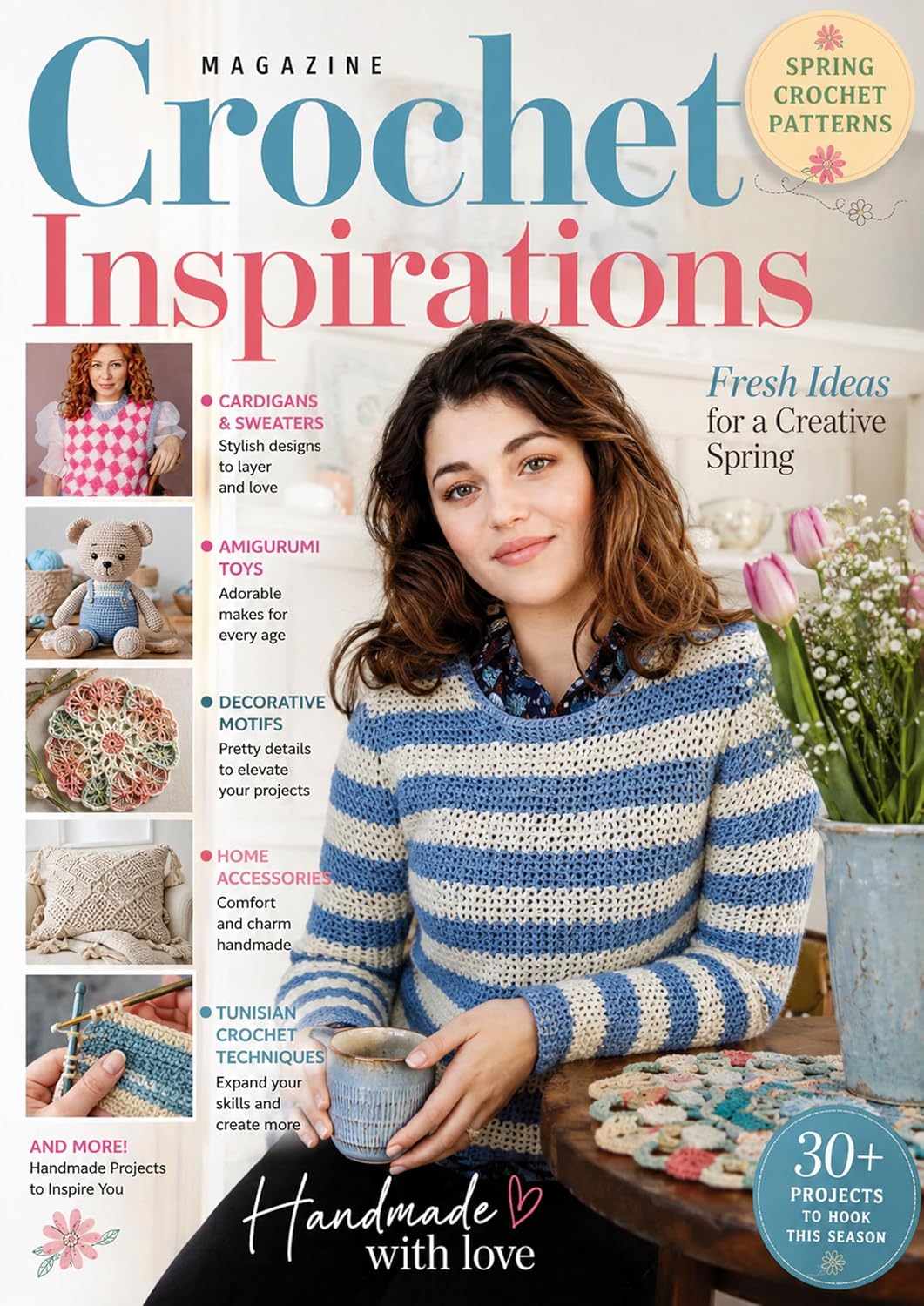 Crochet Inspirations Magazine - Spring Crochet Patterns for Cardigans, Sweaters, Amigurumi Toys