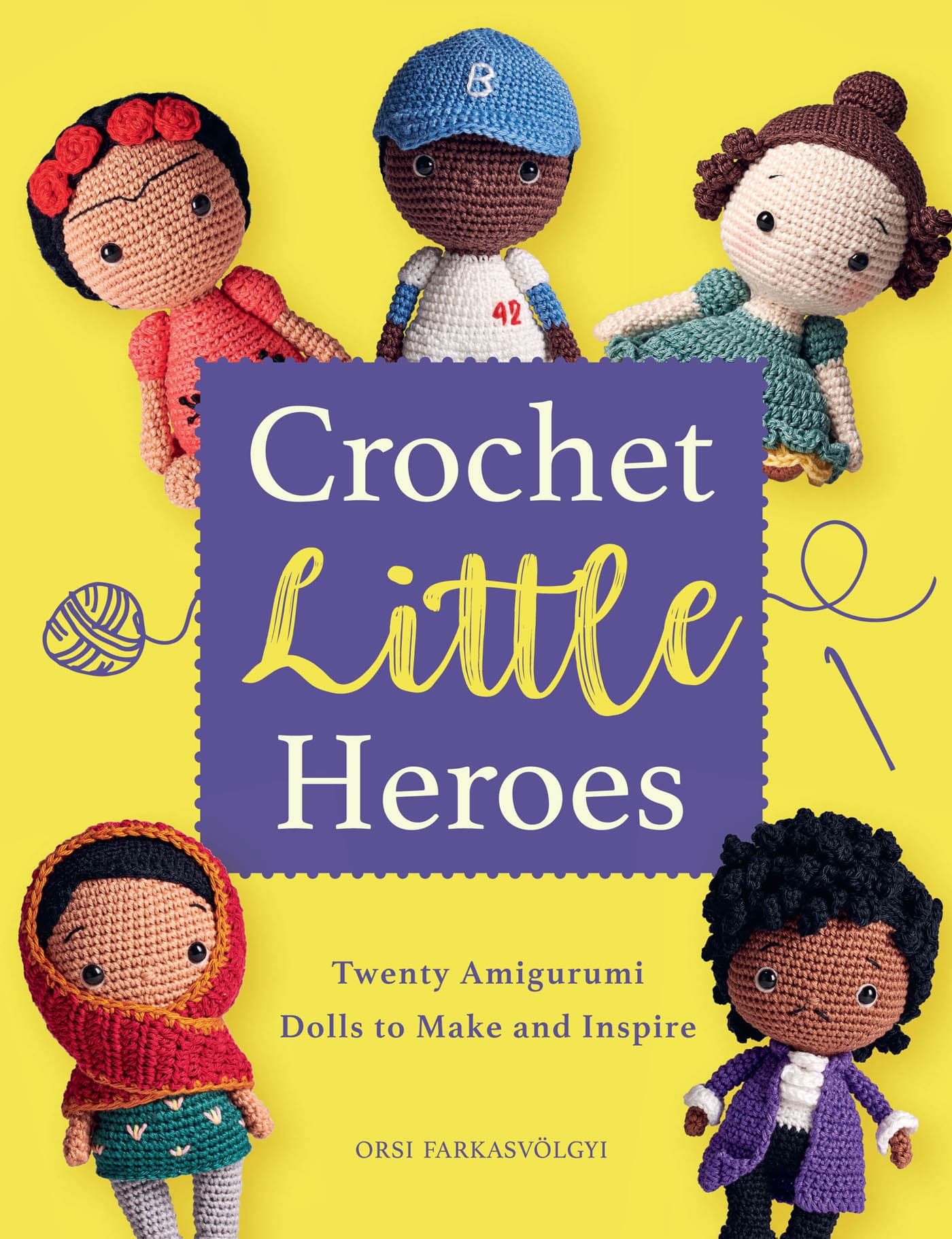 Crochet Little Heroes - Orsi Farkasvolgyi