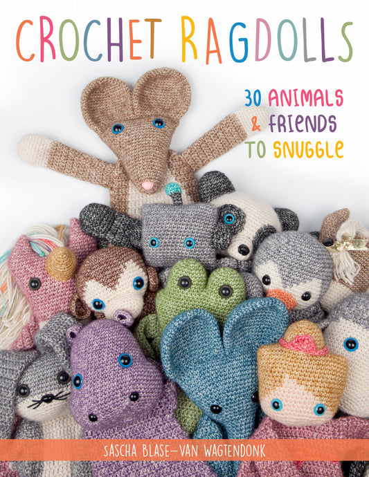 Crochet Ragdolls - Sascha Blase Van Wagtendonk