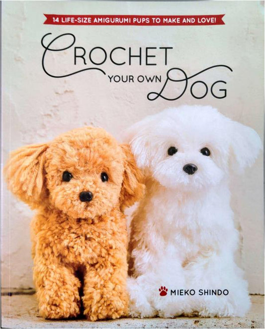 Crochet Your Own Dog (Mieko Shindo)
