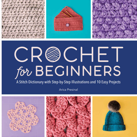 Crochet for Beginners (Arica Presinal) (2022)