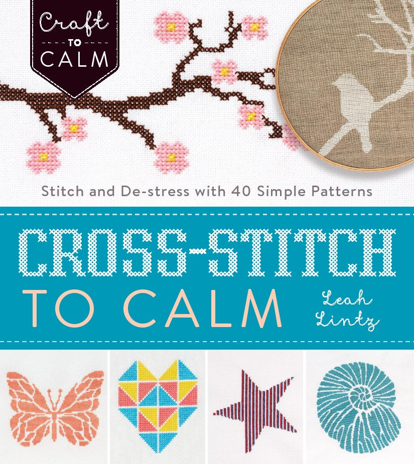 Cross-Stitch to Calm by Leah Lintz