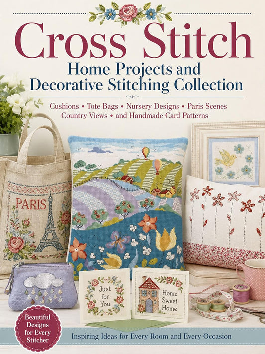 Cross Stitch Cushions, Tote Bags, Nursery Designs, Paris Scenes, Country Views