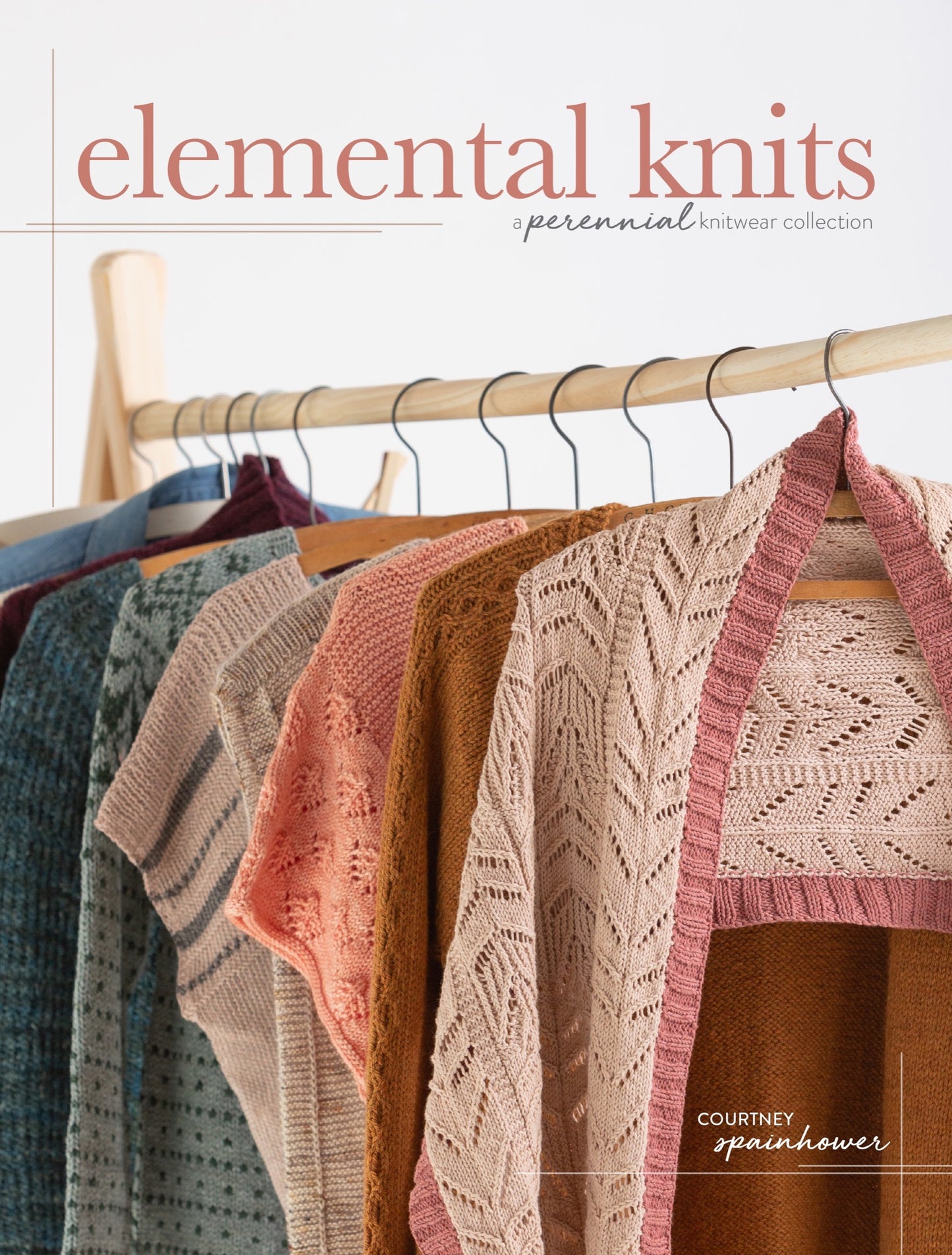 Elemental Knits - A Perennial Knitwear Collection (Courtney Spainhower)