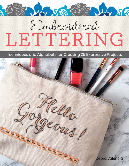 Embroidered Lettering - Debra Valencia