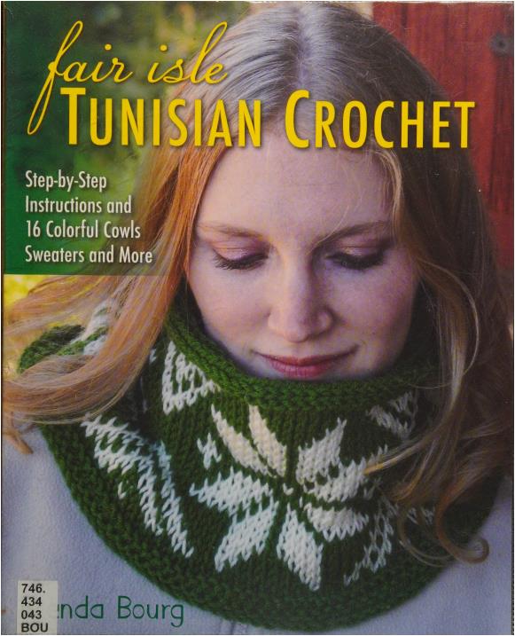 Fair Isle Tunisian Crochet (Bourg, Brenda)