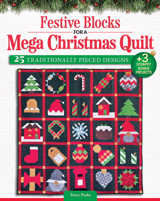 Festive Blocks for a Mega Christmas Quilt - Tracy Perks